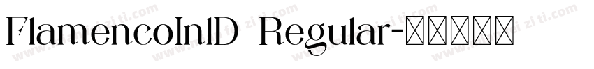FlamencoInlD Regular字体转换